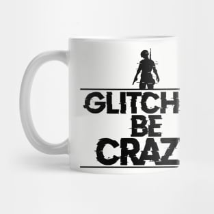 PUBG- Glitches be Crazy Mug